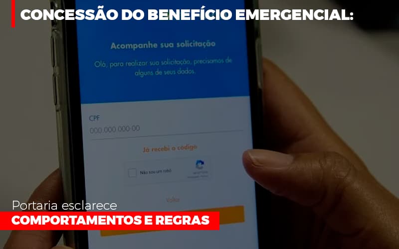 Concessao Do Beneficio Emergencial Portaria Esclarece Comportamentos E Regras - Datalex Contabilidade