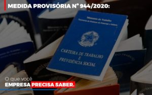 Medida Provisoria O Que Voce Empresa Precisa Saber - Datalex Contabilidade