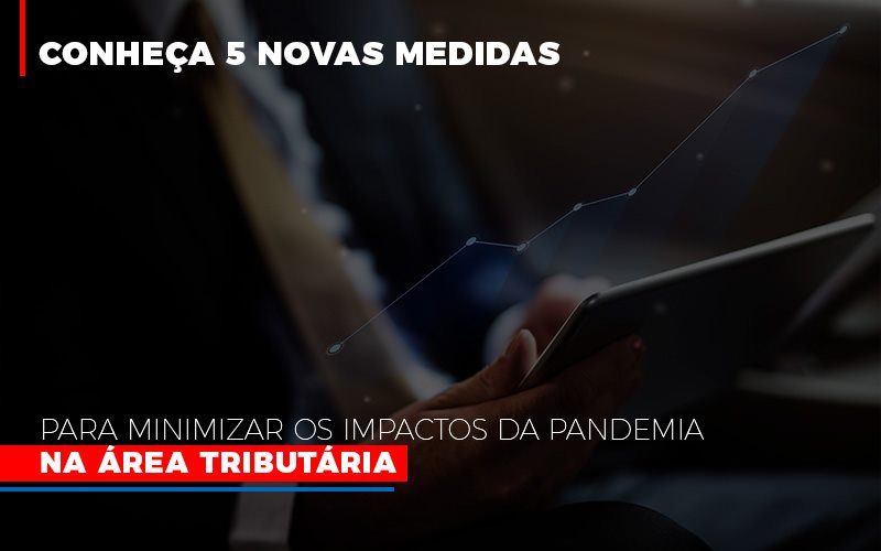 Medidas Para Minimizar Os Impactos Da Pandemia Na Area Tributaria - Datalex Contabilidade