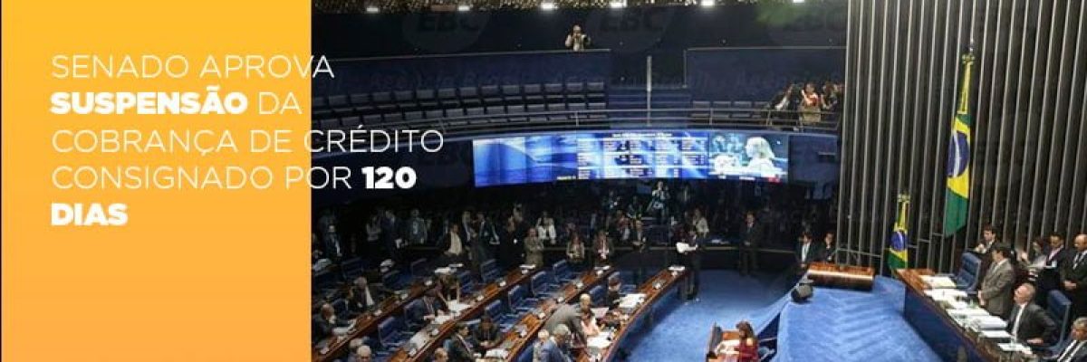 Senado Aprova Suspensao Da Cobranca De Credito Consignado Por 120 Dias - Datalex Contabilidade