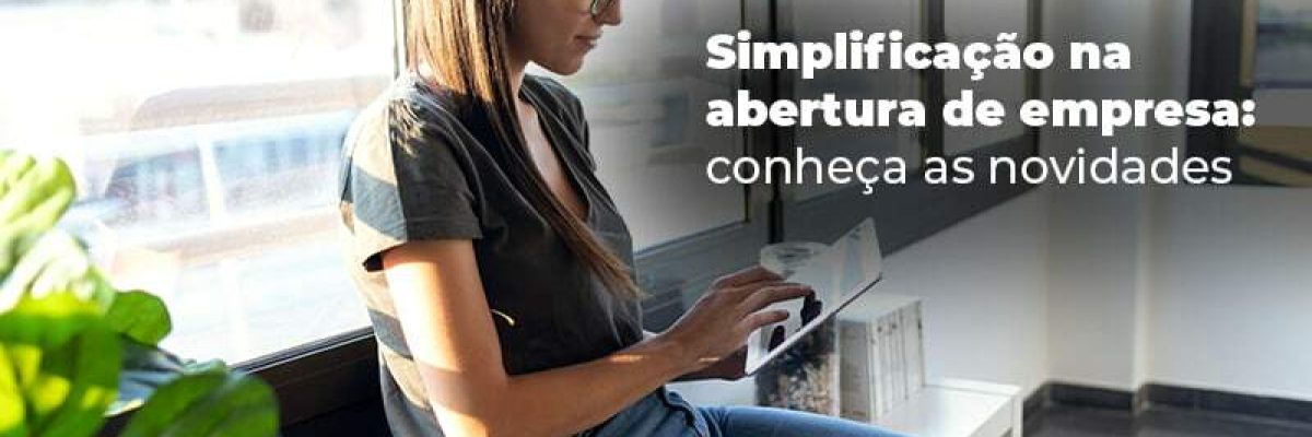 Simplificacao Na Abertura De Empresa Conheca As Novidades Blog - Datalex Contabilidade