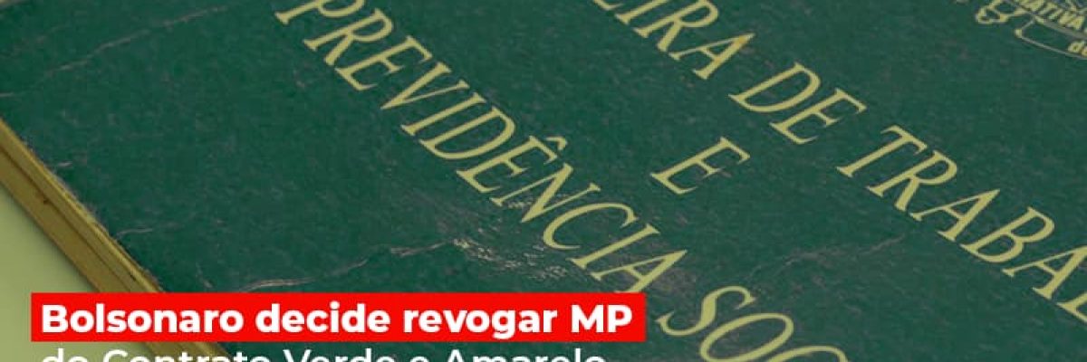 Bolsonaro Decide Revogar Mp Do Contrato Verde E Amarelo E Editar Novo Texto - Datalex Contabilidade