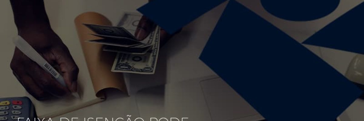 Imposto De Renda Faixa De Isencao Pode Ser Ampliada R 5 Mil - Datalex Contabilidade