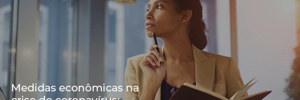 Medidas Economicas Na Crise Do Corona Virus - Datalex Contabilidade
